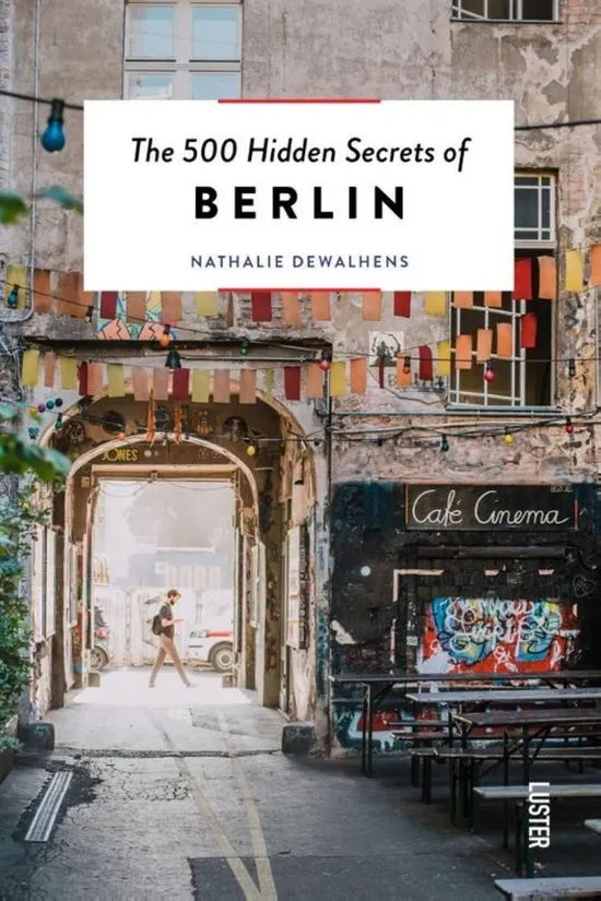 Berlin 500 Hidden Secrets